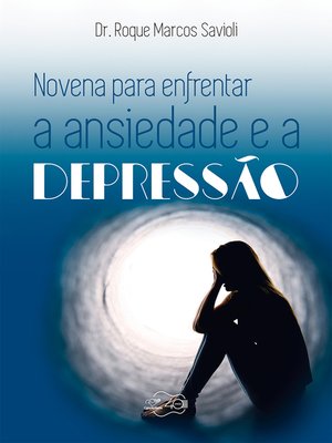 cover image of Novena para enfrentar a ansiedade e a depressão